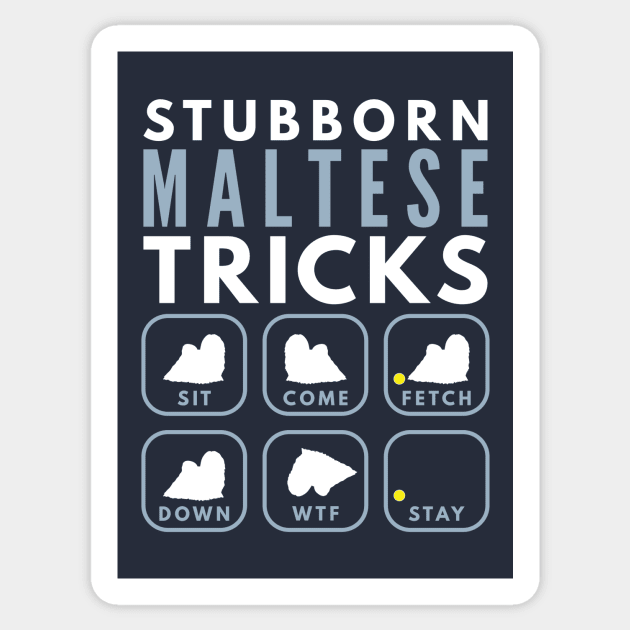 Stubborn Maltese Terrier Tricks - Dog Training Sticker by DoggyStyles